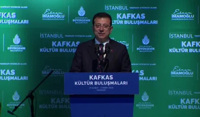 ‘Kafkas Kültür Buluşmaları’nda Konuşan İmamoğlu: “Kimsenin Bir Ülkede ‘Azınlık’ Diye Tarif Edilmesini Kabul Etmem, Edemem”